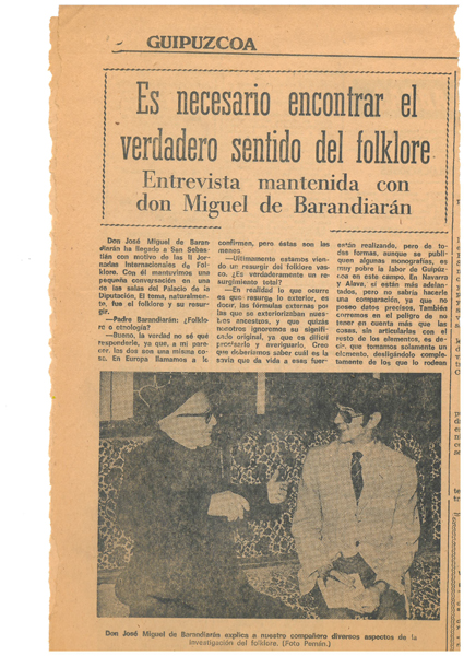Es necesario encontrar el verdadero sentido del folklore. Entrevista mantenida con don Miguel de Barandiar&aacute;n.