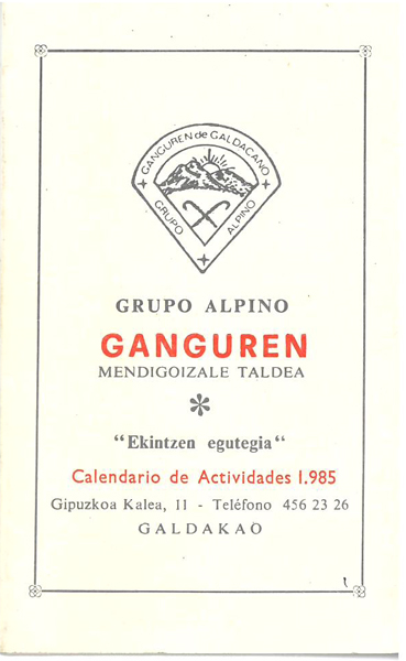 Grupo Alpino Ganguren Mendigoizale taldea; Ekintzen egutegia 1985 Calendaro de actividades.